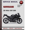 Thumbnail Kawasaki 250 Ninja 2007-2009 Factory Service Repair Manual Download PDF