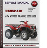 Thumbnail Kawasaki ATV KVF700 Prairie 2000-2009 Factory Service Repair Manual Download PDF Thumbnail Kawasaki ATV KVF700 Prairie 2000-2009 Factory Service Repair Manual Download PDF
