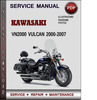 Thumbnail Kawasaki VN2000 Vulcan 2000-2007 Factory Service Repair Manual Download PDF Thumbnail Kawasaki VN2000 Vulcan 2000-2007 Factory Service Repair Manual Download PDF