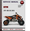 Thumbnail KTM ATV 450 SX 2010 Factory Service Repair Manual Download PDF