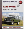Thumbnail Land Rover Series Iii 3 1975-1983 Factory Service Repair Manual Download PDF