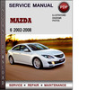 Thumbnail Mazda 6 2002-2008 Factory Service Repair Manual Download Pdf