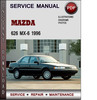 Thumbnail Mazda 626 MX-6 1996 Factory Service Repair Manual Download Pdf