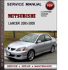 Thumbnail Mitsubishi Lancer 2003-2005 Factory Service Repair Manual Download Pdf