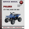 Thumbnail Polaris ATV  Trail Boss 330 2003 Factory Service Repair Manual Download Pdf