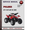 Thumbnail Polaris ATV Outlaw 90 2009 Factory Service Repair Manual Download Pdf