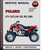 Thumbnail Polaris ATV Outlaw 525 IRS 2009 Factory Service Repair Manual Download Pdf Thumbnail Polaris ATV Outlaw 525 IRS 2009 Factory Service Repair Manual Download Pdf