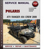 Thumbnail Polaris ATV Ranger 4x4 CREW 2009 Factory Service Repair Manual Download Pdf Thumbnail Polaris ATV Ranger 4x4 CREW 2009 Factory Service Repair Manual Download Pdf