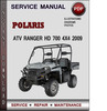 Thumbnail Polaris ATV Ranger HD 700 4x4 2009 Factory Service Repair Manual Download Pdf