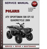 Thumbnail Polaris ATV Sportsman 500 EFI X2 Quadricycle 2009 Factory Service Repair Manual Download Pdf