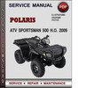 Thumbnail Polaris ATV Sportsman 500 H.O. 2009 Factory Service Repair Manual Download Pdf