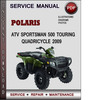 Thumbnail Polaris ATV Sportsman 500 Touring Quadricycle 2009 Factory Service Repair Manual Download Pdf