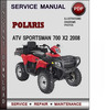 Thumbnail Polaris ATV Sportsman 700 X2 2008 Factory Service Repair Manual Download Pdf