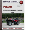 Thumbnail Polaris ATV Sportsman 800 Touring 2008 Factory Service Repair Manual Download Pdf