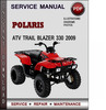 Thumbnail Polaris ATV Trail Blazer 330 2009 Factory Service Repair Manual Download Pdf