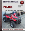 Thumbnail Polaris ATV Xplorer 500 1996-2000 Factory Service Repair Manual Download Pdf