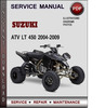 Thumbnail Suzuki ATV LT 450 2004-2009 Factory Service Repair Manual Download Pdf