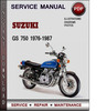 Thumbnail Suzuki GS 750 1976-1987 Factory Service Repair Manual Download Pdf