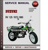 Thumbnail Suzuki RV 125 1972-1985 Factory Service Repair Manual Download Pdf