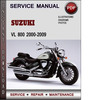Thumbnail Suzuki VL 800 2000-2009 Factory Service Repair Manual Download Pdf