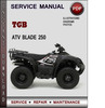 Thumbnail TGB ATV Blade 250 Factory Service Repair Manual Download Pdf