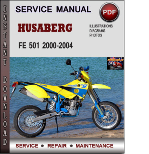 Product picture Husaberg FE 501 2000-2004 Factory Service Repair Manual PDF