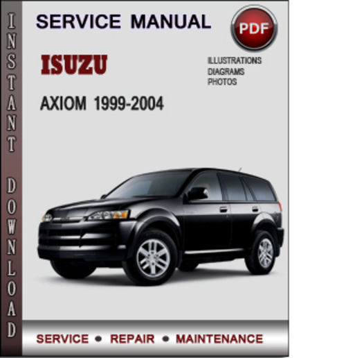 Product picture Isuzu Axiom 1999-2004 Factory Service Repair Manual Download PDF
