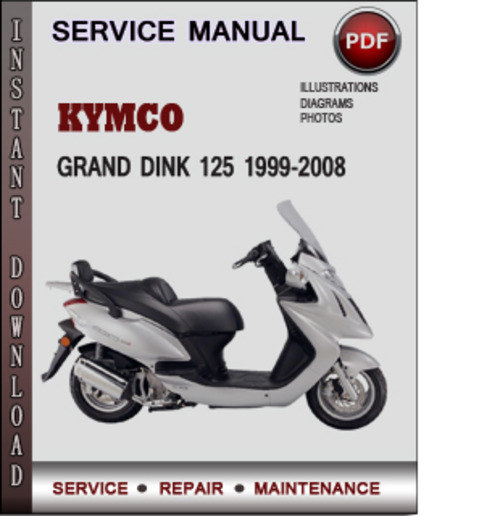 Product picture Kymco Grand Dink 125 1999-2008 Factory Service Repair Manual Download PDF