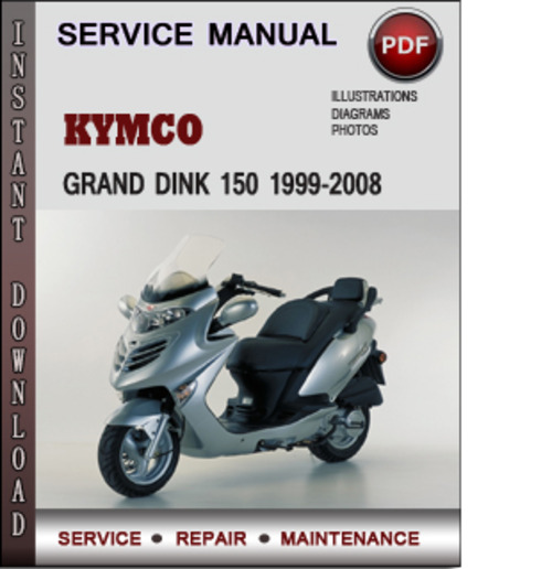 Product picture Kymco Grand Dink 150 1999-2008 Factory Service Repair Manual Download PDF