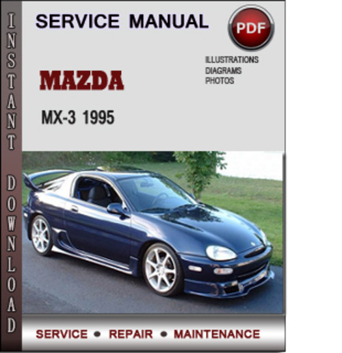 Product picture Mazda MX-3 1995 Factory Service Repair Manual Download Pdf