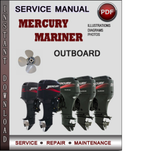 Product picture Mercury Mariner Outboard 45 50 55 60 Jet Factory Service Repair Manual Download Pdf