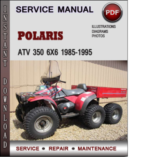 Product picture Polaris ATV 350 6x6 1985-1995 Factory Service Repair Manual Download Pdf