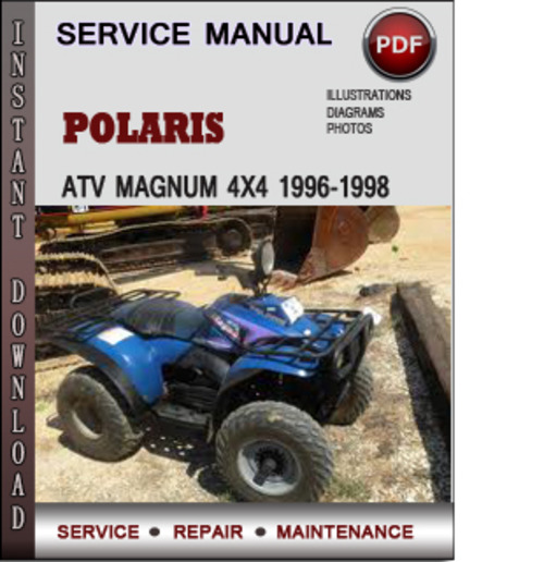 Product picture Polaris ATV Magnum 4x4 1996-1998 Factory Service Repair Manual Download Pdf