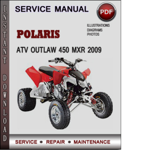 Product picture Polaris ATV Outlaw 450 MXR 2009 Factory Service Repair Manual Download Pdf