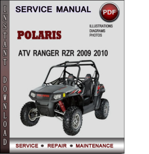 Product picture Polaris ATV Ranger RZR 2009 2010 Factory Service Repair Manual Download Pdf