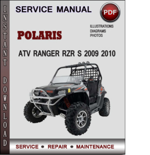 Product picture Polaris ATV Ranger RZR S 2009 2010 Factory Service Repair Manual Download Pdf
