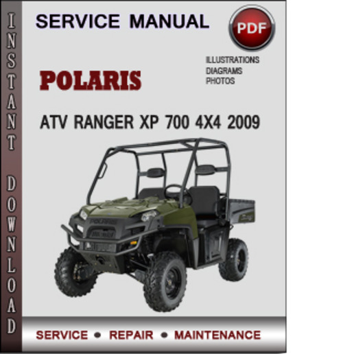 Product picture Polaris ATV Ranger XP 700 4x4 2009 Factory Service Repair Manual Download Pdf