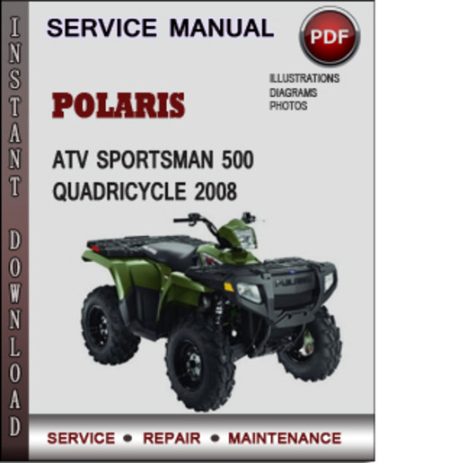 Product picture Polaris ATV Sportsman 500 Quadricycle 2008 Factory Service Repair Manual Download Pdf