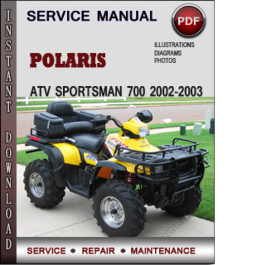 Product picture Polaris ATV Sportsman 700 2002-2003 Factory Service Repair Manual Download Pdf