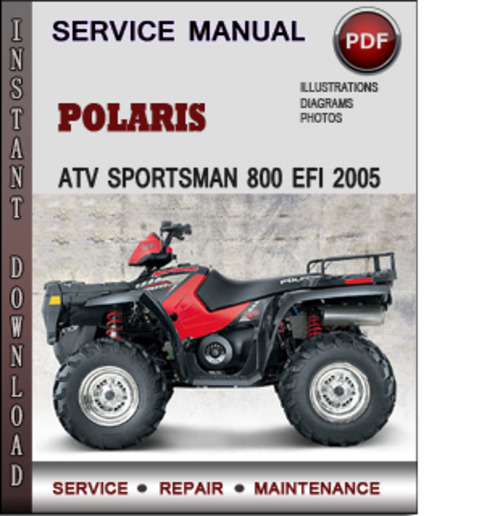 Product picture Polaris ATV Sportsman 800  EFI 2005 Factory Service Repair Manual Download Pdf