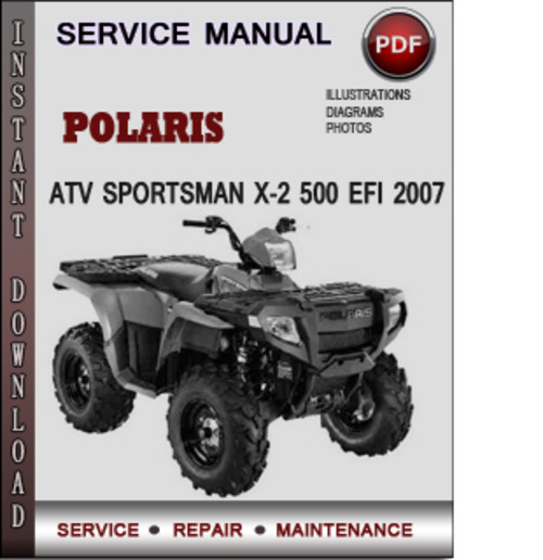 Product picture Polaris ATV Sportsman X-2 500 EFI 2007 Factory Service Repair Manual Download Pdf