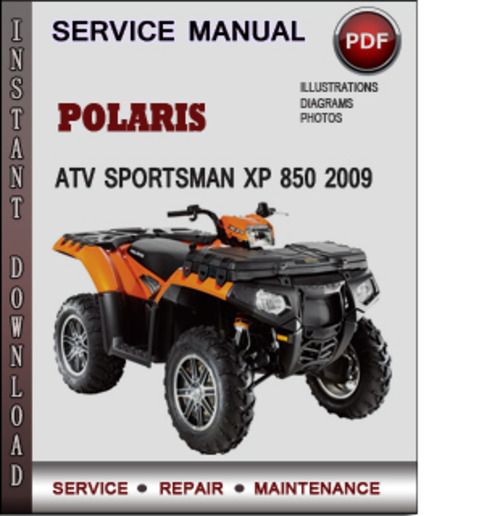 Product picture Polaris ATV Sportsman XP 850 2009 Factory Service Repair Manual Download Pdf