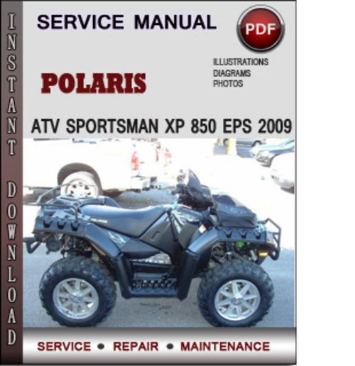 Product picture Polaris ATV Sportsman XP 850 EPS 2009 Factory Service Repair Manual Download Pdf