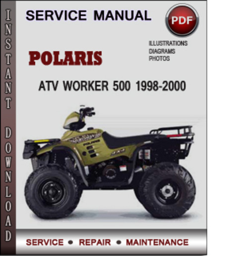 Product picture Polaris ATV Worker 500 1998-2000 Factory Service Repair Manual Download Pdf