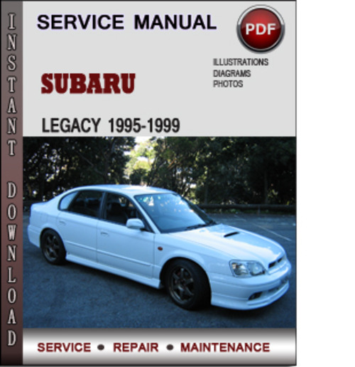 Product picture Subaru Legacy 1995-1999 Factory Service Repair Manual Download Pdf