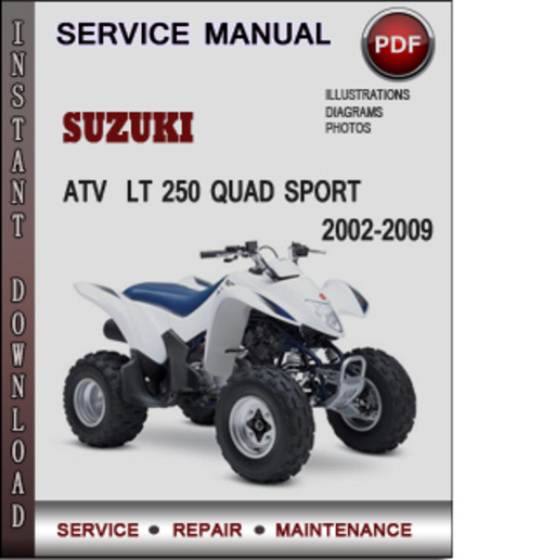 Product picture Suzuki ATV  LT 250 Quad Sport 2002-2009 Factory Service Repair Manual Download Pdf