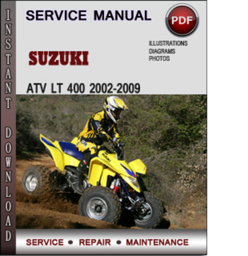 Product picture Suzuki ATV LT 400 2002-2009 Factory Service Repair Manual Download Pdf