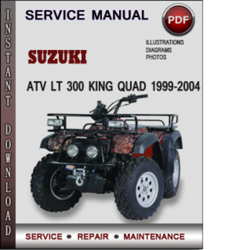 Product picture Suzuki ATV LT 300 King Quad 1999-2004 Factory Service Repair Manual Download Pdf