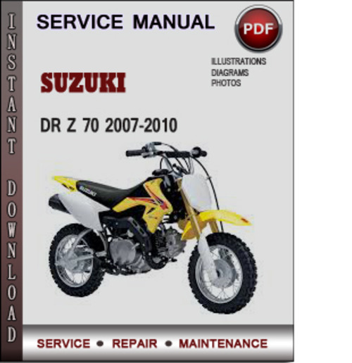 Product picture Suzuki DR Z 70 2007-2010 Factory Service Repair Manual Download Pdf