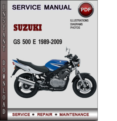 Product picture Suzuki GS 500 E 1989-2009 Factory Service Repair Manual Download Pdf